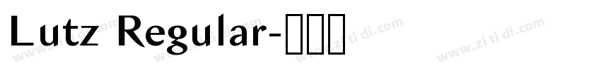 Lutz Regular字体转换